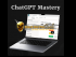 ChatGPT Mastery Course By Drake Surach – Free Download